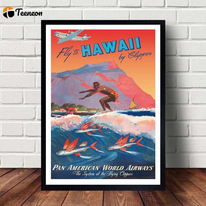 Fly To Hawaii - 1940S Vintage Surfing Travel Poster For Home Decor Gift 1