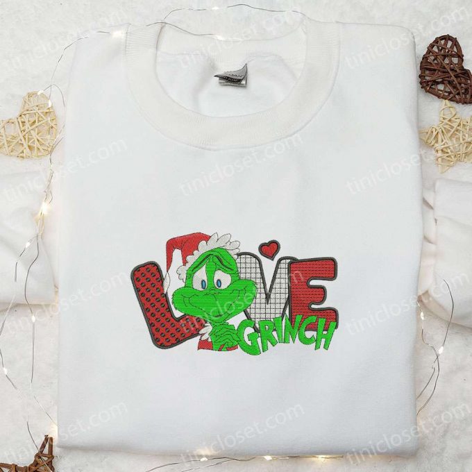 Grinch Love Embroidered Shirt &Amp; Cartoon Hoodie: F Gift For Men Women Christmas Apparel 4