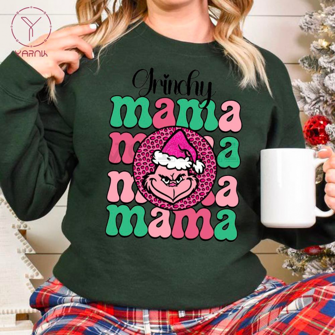 Get Festive With Grinch Mama Christmas Sweatshirt - Unique Prints For Holiday Cheer! 2