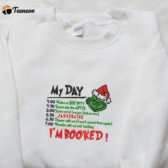 Grinch My Day I’m Booked Shirt &Amp;Amp; Christmas Hoodie: B Gift For Men Women Gifts For Family 1