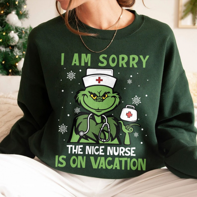 Get Festive With Grinch Nurse Christmas Sweatshirt - Perfect Holiday Gift For Nurses &Amp; Fans! 5