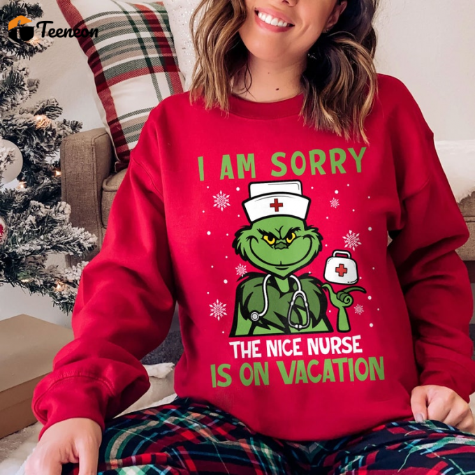 Get Festive With Grinch Nurse Christmas Sweatshirt - Perfect Holiday Gift For Nurses &Amp;Amp; Fans! 1