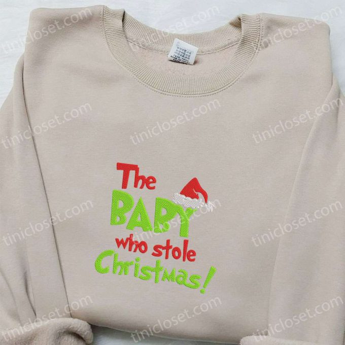 Grinch Baby Christmas Embroidered Shirt &Amp; Hoodie: B Gift For Men Women Family Gifts 4