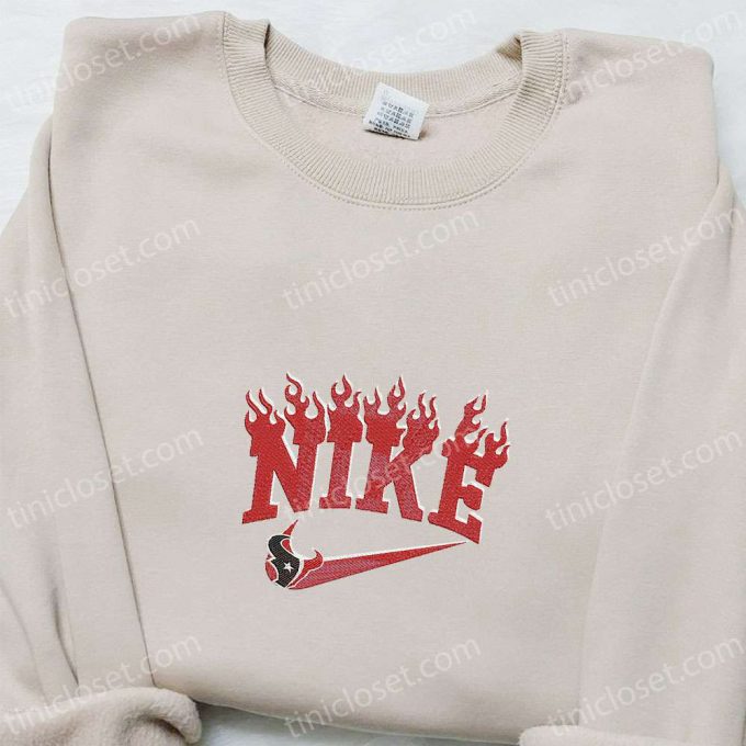 Houston Texans X Nike Flame Embroidered Shirt &Amp; Hoodie: Nfl Sports Apparel With Nike Inspiration 3