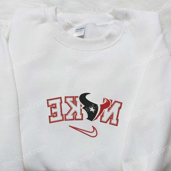 Houston Texans Nike Reverse Embroidered Shirt &Amp; Nfl Sports Hoodie: Perfect Gift Ideas 2