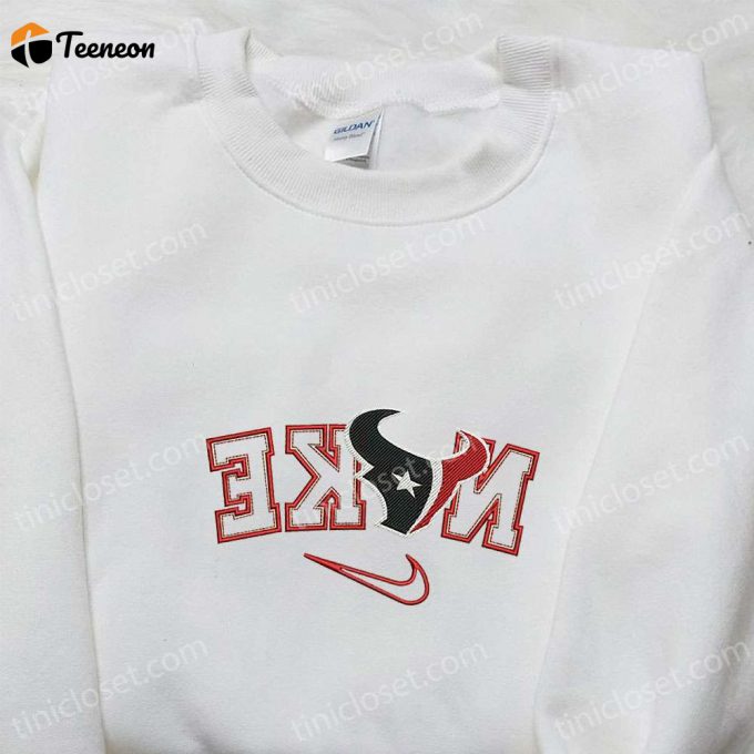 Houston Texans Nike Reverse Embroidered Shirt &Amp;Amp; Nfl Sports Hoodie: Perfect Gift Ideas 1