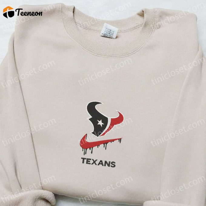 Houston Texans Nike Swoosh Drip Shirt &Amp;Amp; Nfl Sports Hoodie: B Gift For Men Women Gift Ideas! 1