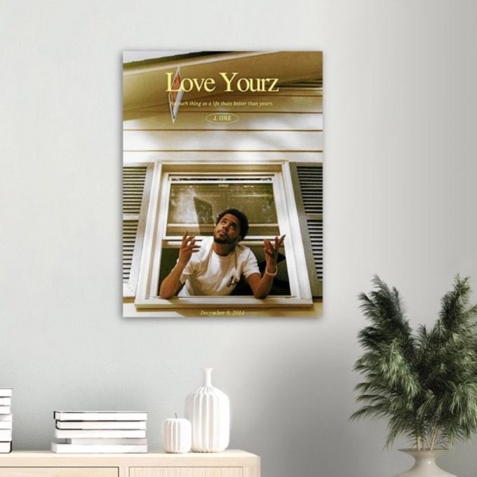 J Cole Love Yourz Poster - Limited Edition Print - Hip-Hop Poster For Home Decor Gift - Multiple Sizes 4