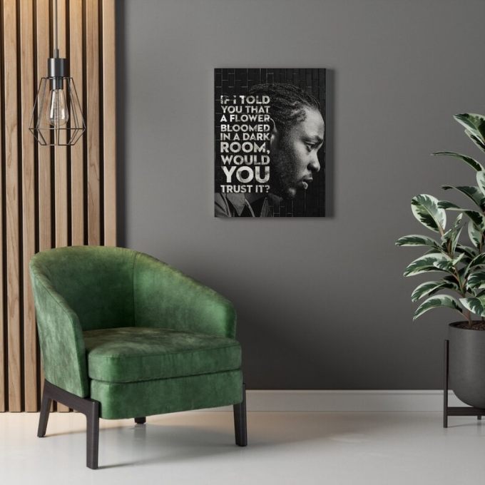 Kendrick Lamar Inspirational Quote Poster - Gift For Home Decor - Gift For Home Decor 2