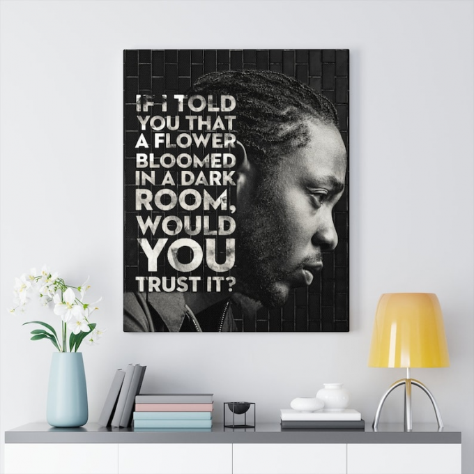 Kendrick Lamar Inspirational Quote Poster - Gift For Home Decor - Gift For Home Decor 5