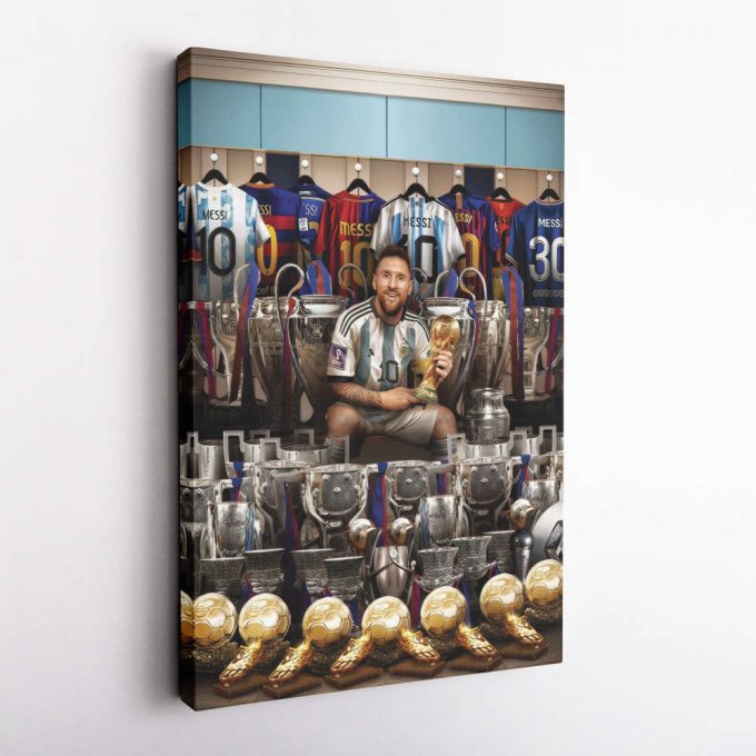 Lionel Messi'S Conquest Of The Global Game Is Complete Poster For Home Decor Gift 5