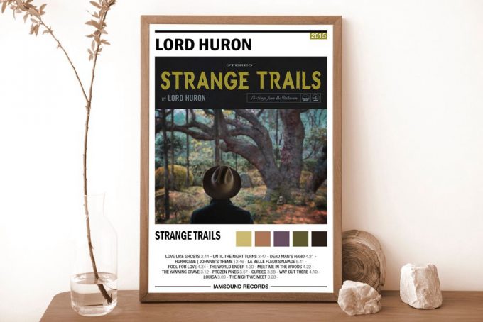 Lord Huron Strange Trails Poster For Home Decor Gift 4