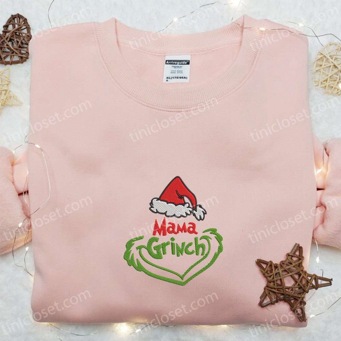 Mama Grinch Embroidered Shirt &Amp; Christmas Hoodie: Perfect Family Christmas Gifts! 2