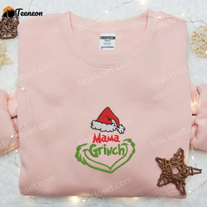 Mama Grinch Embroidered Shirt &Amp;Amp; Christmas Hoodie: Perfect Family Christmas Gifts! 1