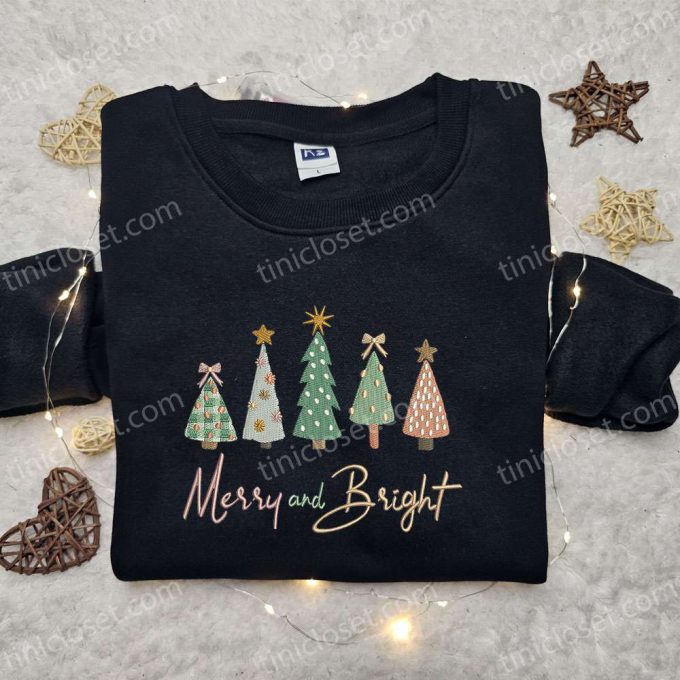 Shop F Gift For Men Women Merry And Bright Christmas Trees Embroidered Shirt &Amp; Hoodie - Perfect Christmas Gifts For Family! 6