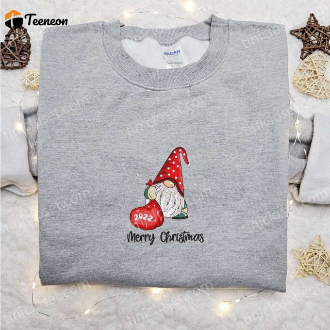 Merry Christmas Gnome 2022 Embroidered Shirt &Amp;Amp; Hoodie: B Gift For Men Women Gifts For Family 1