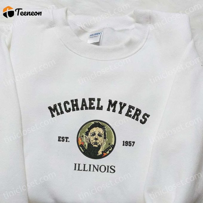 Michael Myers Gift For Men Women 1957 Illinois Embroidered Hoodie: Horror Movie Characters Sweatshirt - Spooky Shirt 1