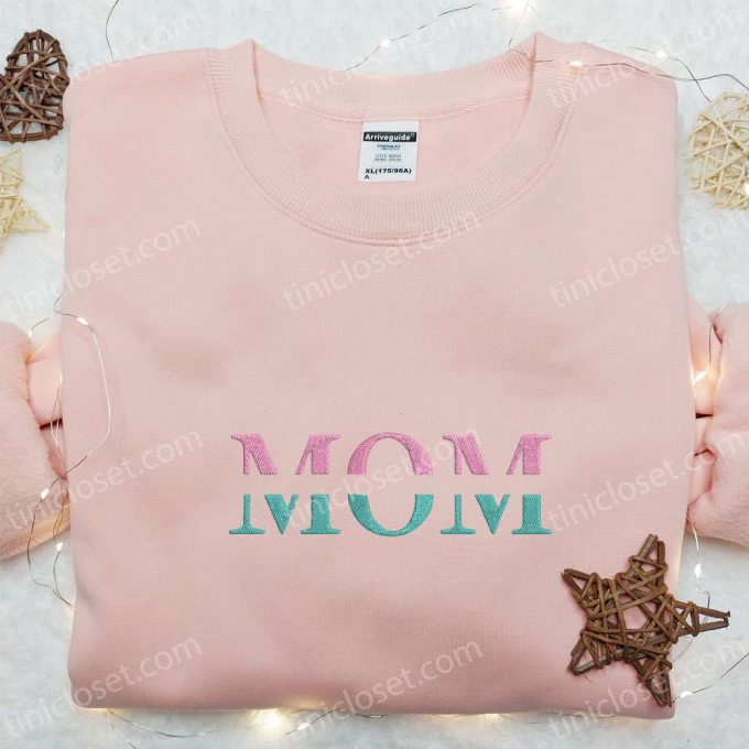 Personalized Mom Name Embroidered Shirt Custom Gift For Mothers B Gift For Men Women Mother’s Day Ideas 3