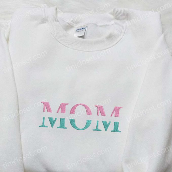 Personalized Mom Name Embroidered Shirt Custom Gift For Mothers B Gift For Men Women Mother’s Day Ideas 4