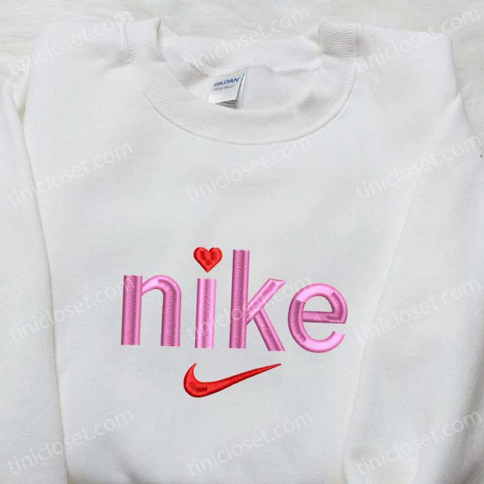 Nike Heart Embroidered Shirt &Amp; Hoodie: B Gift For Men Women Family Gifts 6