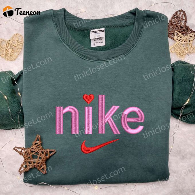 Nike Heart Embroidered Shirt &Amp;Amp; Hoodie: B Gift For Men Women Family Gifts 1