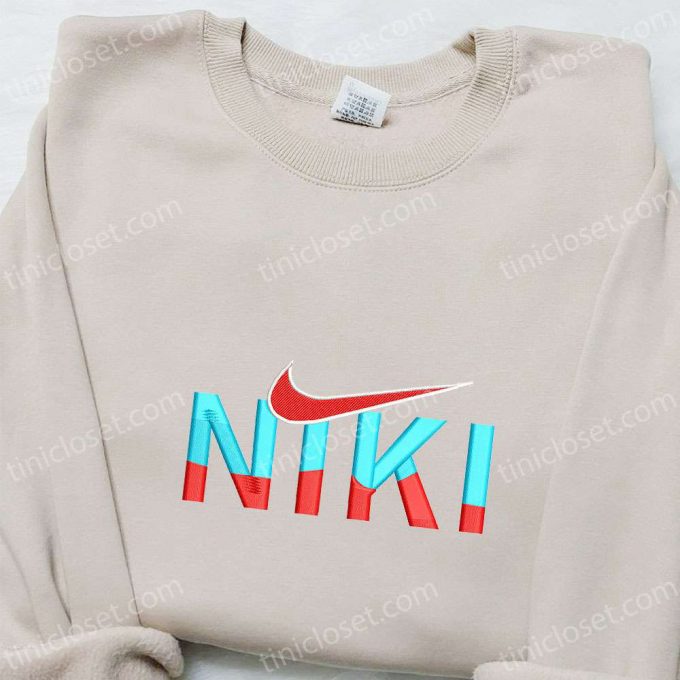 Niki X Nike Embroidered Shirt &Amp; Hoodie: B Gift For Men Women Family Gifts Inspired By Nike Shop Now! 4