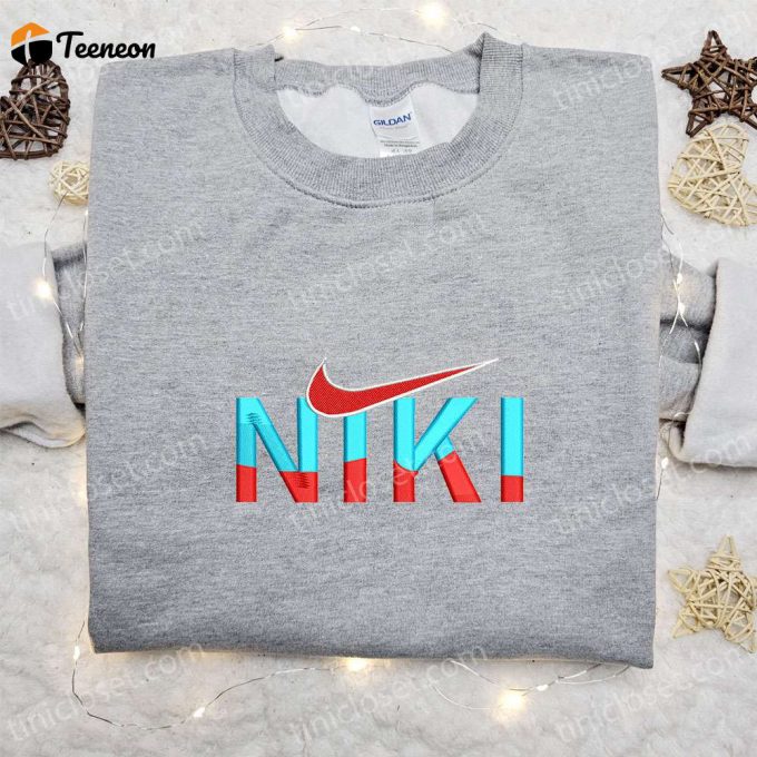 Niki X Nike Embroidered Shirt &Amp;Amp; Hoodie: B Gift For Men Women Family Gifts Inspired By Nike Shop Now! 1