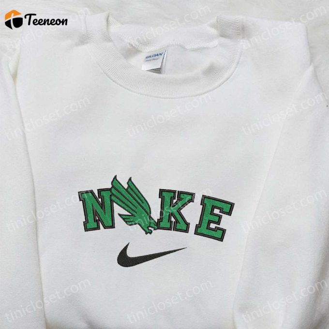 North Texas Mean Green X Nike Embroidered Shirt &Amp;Amp; Hoodie: Ncaa Sports Gear Perfect Gift Idea 1