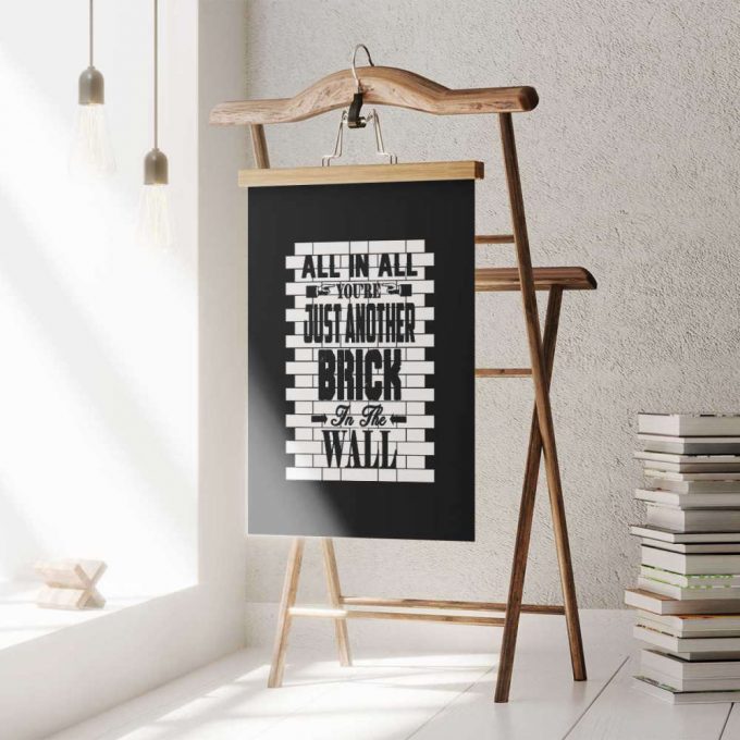 Pink Floyd Poster For Home Decor Gift For Home Decor Gift – All In All Its Just Another Brick In The Wall 3