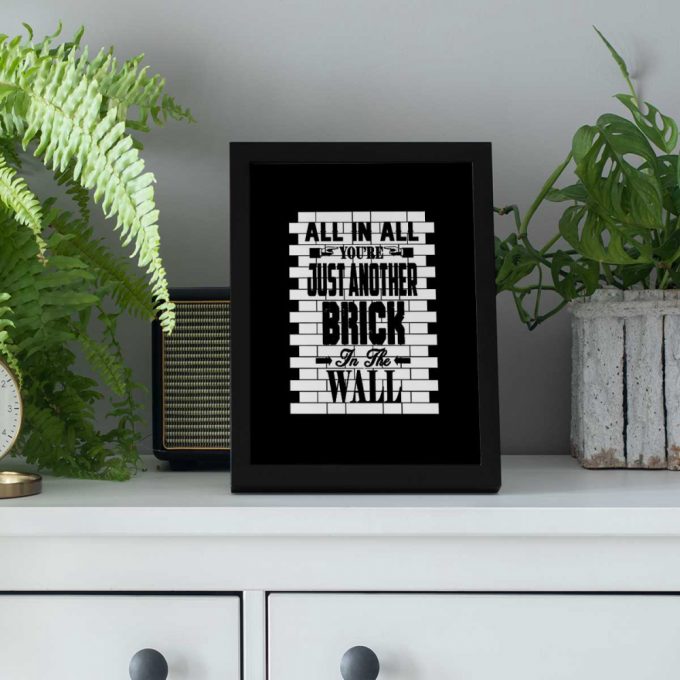 Pink Floyd Poster For Home Decor Gift For Home Decor Gift – All In All Its Just Another Brick In The Wall 4