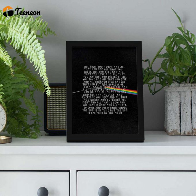 Pink Floyd Poster For Home Decor Gift For Home Decor Gift – All That You Touch And All That You See Eclipse Lyrics 1