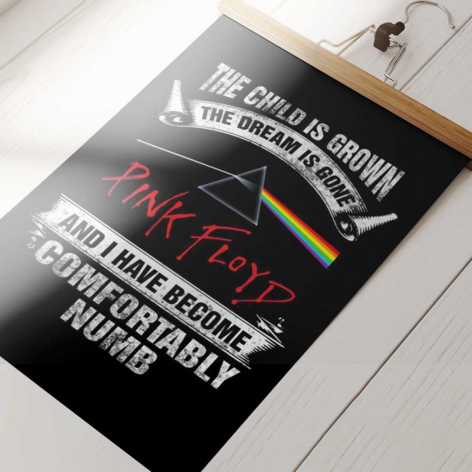 Pink Floyd Poster For Home Decor Gift For Home Decor Gift – I Have Become Comfortably Numb 5