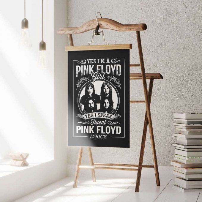 Pink Floyd Poster For Home Decor Gift For Home Decor Gift – Im A Pink Floyd Girl I Speak Fluent 2