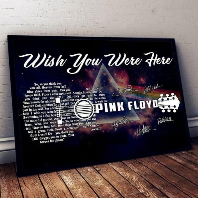 Pink Floyd Poster For Home Decor Gift – Wish You Were Here With Guitar Typography And Signatures 2