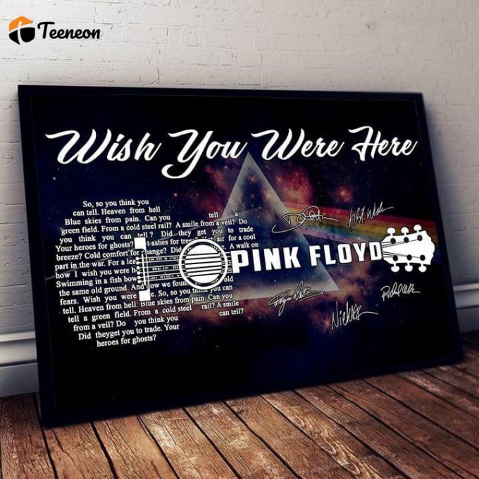 Pink Floyd Poster For Home Decor Gift – Wish You Were Here With Guitar Typography And Signatures 1