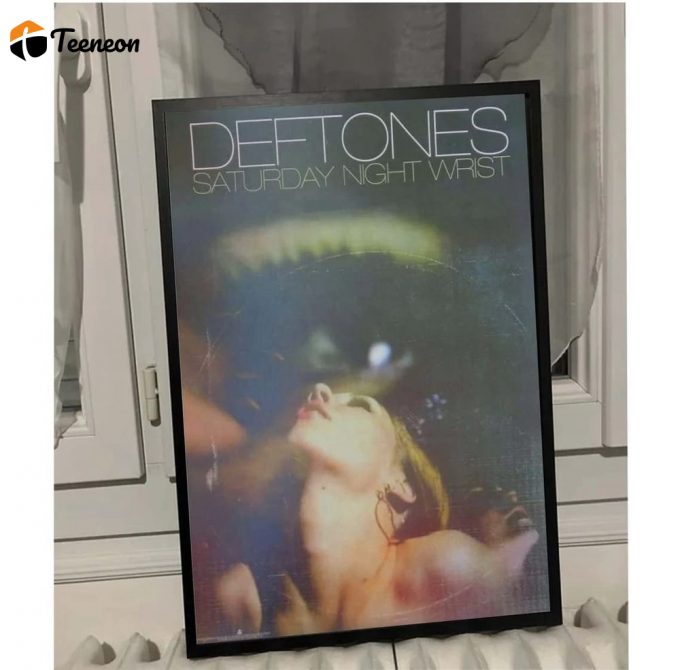 Saturday Night Wrist Album Deftone Poster For Home Decor Gift 1