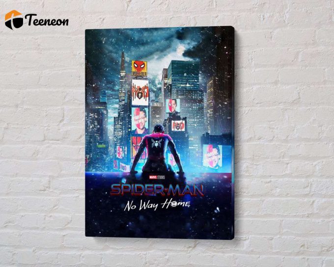 Spider-Man No Way Home Poster For Home Decor Gift, Spider-Man Poster For Home Decor Gift 1