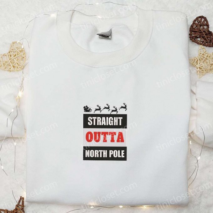 Christmas Embroidered Shirt &Amp; Hoodie: Straight Outta North Pole Santa D Gift For Men Women With Disney Characters Shop Now! 3