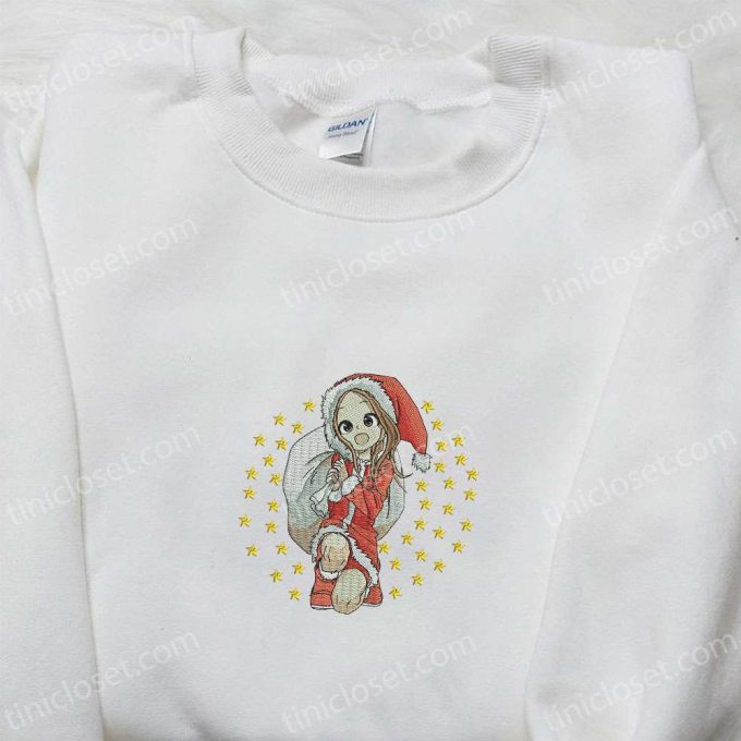 Takagi San Xmas Embroidered Shirt &Amp; Anime Hoodie: F Gift For Men Women Christmas Apparel With Unique Embroidery 2