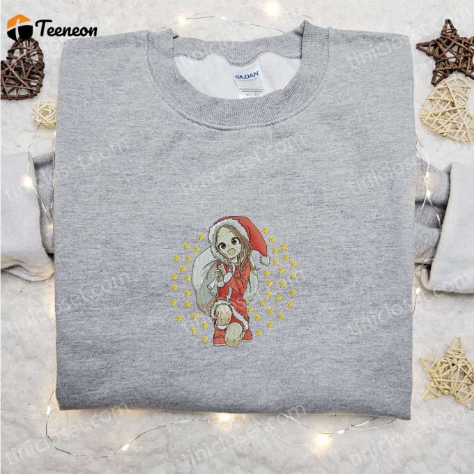 Takagi San Xmas Embroidered Shirt &Amp;Amp; Anime Hoodie: F Gift For Men Women Christmas Apparel With Unique Embroidery 1