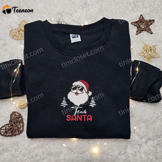 Get F Gift For Men Women With Team Santa Embroidered Shirt &Amp;Amp; Christmas Hoodie - Perfect Family Gifts 1