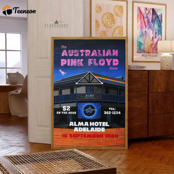 The Australian Pink Floyd Show Alma Hotel Adelaide 1988 – Pink Floyd Poster For Home Decor Gift For Home Decor Gift 1