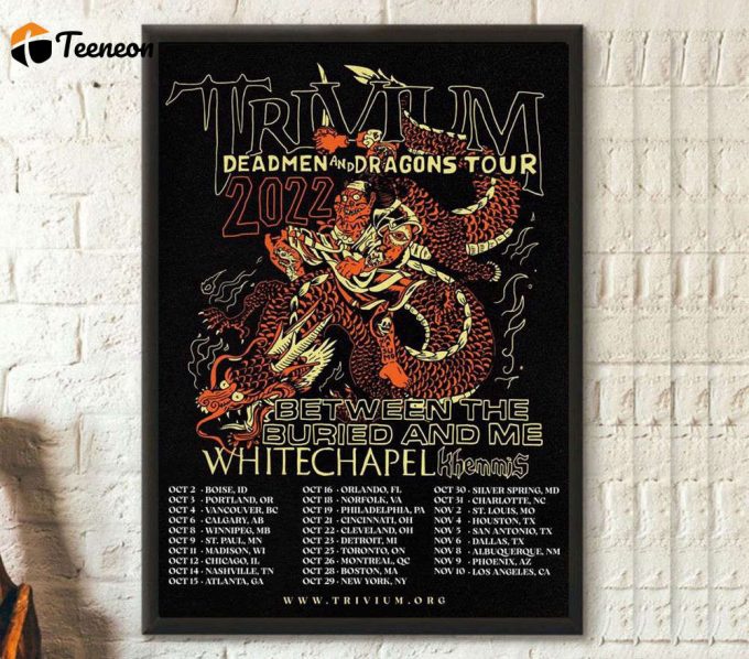 Trivium Deadmen And Dragons World Tour, Trivium Poster For Home Decor Gift, Trivium Tour 2022 Poster For Home Decor Gift 1