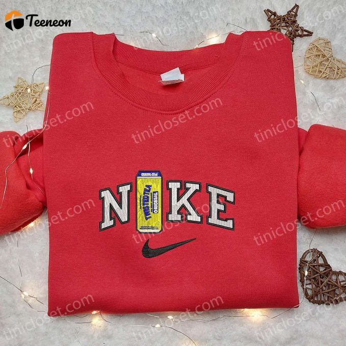 Twisted Tea X Nike Embroidered Shirt Favorite Food &Amp;Amp; Drink Hoodie Nike Inspired Sweatshirt 1