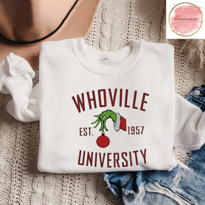 Whoville University Embroidered Sweatshirt: Perfect Gift For Men And Women, Gift For Men Women 3