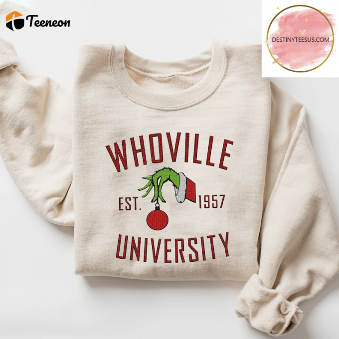 Whoville University Embroidered Sweatshirt: Perfect Gift For Men And Women, Gift For Men Women 1