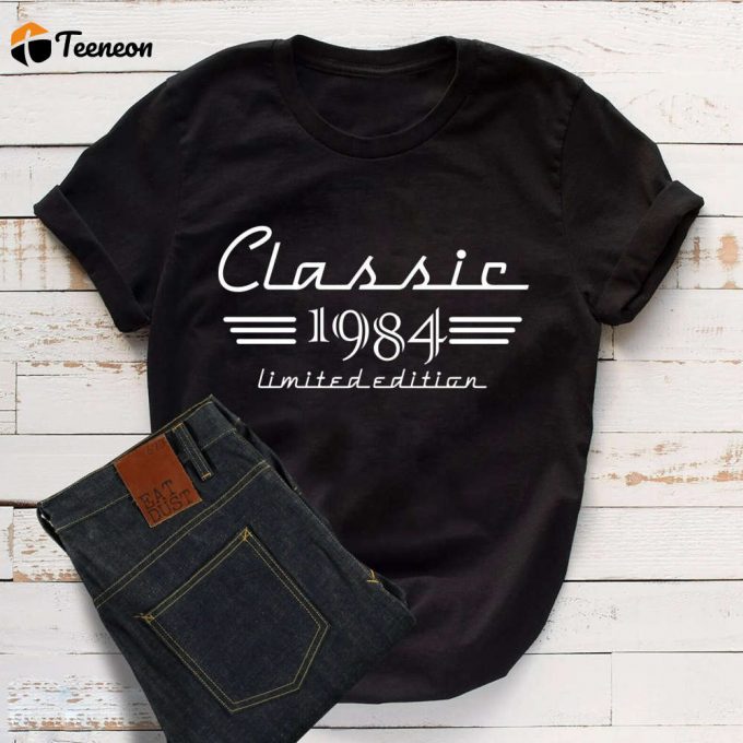 Classic 1984 Car Lover Shirt: 40Th Birthday Auto Owner Gift 1