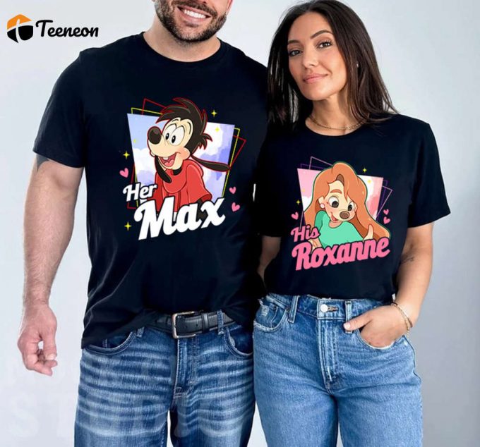 Max &Amp;Amp; Roxanne Disneyland Couple Shirt A Goofy Movie Vacation 2024 Gift For Him &Amp;Amp; Her 1