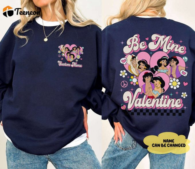 Aladdin &Amp;Amp; Jasmine Couple Be Mine Valentine Shirt - Custom Sweatshirt For Disneyland Trip 2024 1