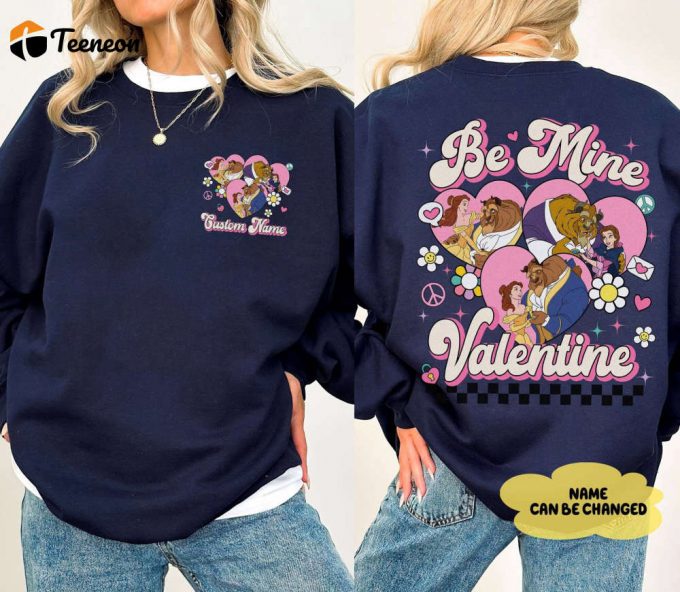 Beauty And The Beast Be Mine Valentine Shirt - Custom Couple Sweatshirt Belle Princess Disneyland Trip 2024 1